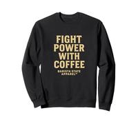 Lucha contra el Poder con café - Camiseta con diseño Espresso para Baristas Sudadera