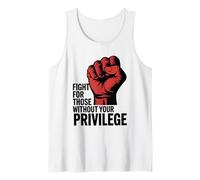 Lucha por aquellos sin tu privilegio Camiseta sin Mangas