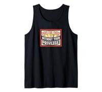 Lucha por Aquellos sin tu privilegio Justicia Social Camiseta sin Mangas