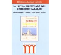 LUCHA SILENCIADA DEL CARLISMO CATALAN