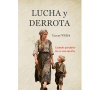 LUCHA Y DERROTA