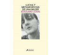 Lucha Y Metamorfosis De Una Mujer