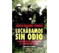 Luchabamos Sin Odio