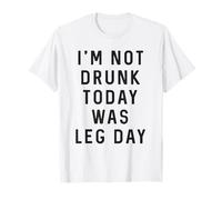 Luchas para el día de las piernas: no hay días libres de fitness Camiseta