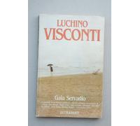 Luchino Visconti / Gaia Servadio ; [traducción de Ana Abad y Julia Goytisolo]