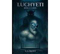 Luchyeti: Rites of the Ring: 1