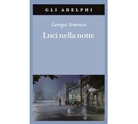 Luci nella notte (Gli Adelphi)