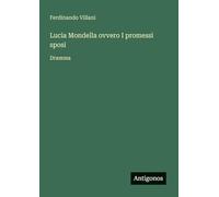 Lucia Mondella ovvero I promessi sposi: Dramma