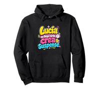 Lucía no llega Tarde, CREA suspenso, Humor, Frase Divertida Sudadera con Capucha