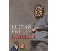 Lucian Freud: L'atelier