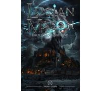 Lucian Mason und das Erwachen der Finsternis (Lucian Mason Saga | German Edition)