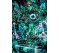 Lucian Mason und der Baum der Erinnerungen: 4