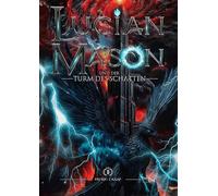 Lucian Mason und der Turm des Schatten: 4
