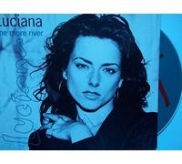 Luciana - One More River