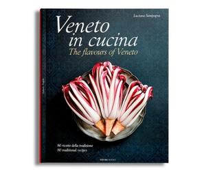 Luciana Sampogn Veneto in Cucina: The Flavours of (Tapa dura) (Importación USA)