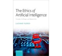 The Ethics Of Artificial Intelligence