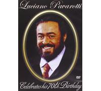 Luciano Pavarotti Celebrates His 70th Birthday [Alemania] [DVD]