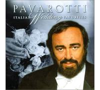 Luciano Pavarotti - Italian Wedding Favorites