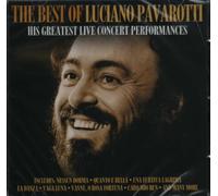 Luciano Pavarotti - The Best of Luciano Pavarotti - His Greatest Live Concert Performances