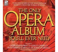 Luciano Pavarotti THE ONLY OPERA ALBUM YOU'LL EVER NEED (CD) (Importación USA)
