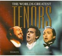 Luciano Pavarotti - The Worlds Greatest Tenors