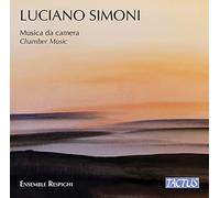 Luciano Simoni – Musique de chambre. Ensemble Respighi – Tactus