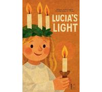 Lucia's Light: Bilingual Swedish-English Christmas Stories for Children