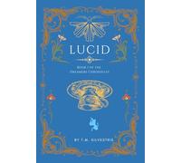 Lucid: 1 (The Dreamers Chronicles)