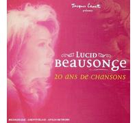 Lucid Beausonge - 20 Ans De Chansons