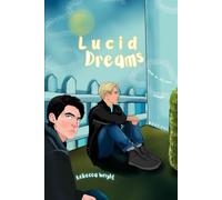 Lucid Dreams: Dead In The Light Trilogy