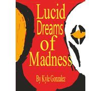 Lucid Dreams of Madness: 2 (The Fading Path)