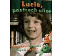 Lucie, postrach ulice (Versión checa)