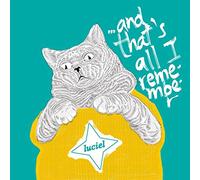 Luciel - And That'S All I Remember (Black Vinyl) [Vinilo]