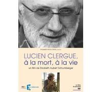 Lucien Clergue, à la mort, à la vie [Francia] [DVD]
