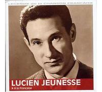 Lucien Jeunesse - A La Francaise
