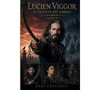 Lucien Viggor et le Pacte des Ombres
