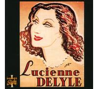 Lucienne Delyle - Lucienne Delyle