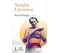 Luciérnaga (Premio Lumen 2024): Premio Lumen de novela 2024 (Narrativa)