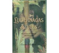 Luciérnagas Azules (Lágrimas Negras)