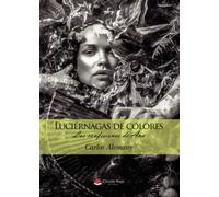 Luciérnagas de colores: Las confesiones de Ana (SIN COLECCION)