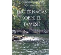 Luciérnagas sobre el Támesis