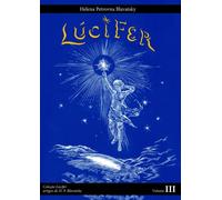 Lúcifer: Artigos de H. P. Blavatsky Volume III