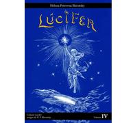 Lúcifer: Artigos de H.P. Blavatsky Volume IV
