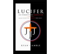 Lucifer: Beyond Redemption, Separated by Grace: 5 (The Journey)
