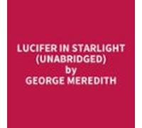 Lucifer In Starlight (UNABRIDGED)