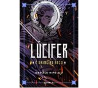 Lúcifer O Primeiro Anjo (ebook)