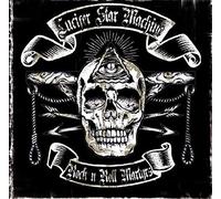 Lucifer Star Machine - Rock'n'roll Martyrs
