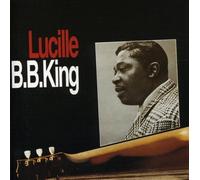 Lucille by B.B. King (2002-07-25)