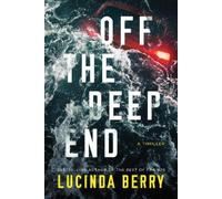 Lucinda Berry Off the Deep End (Tapa blanda) (Importación USA)