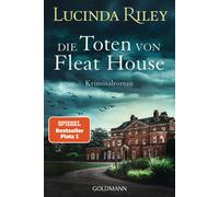 Lucinda Riley S Die Toten von Fleat House: Ein atmosphärischer Kri (Tapa blanda)